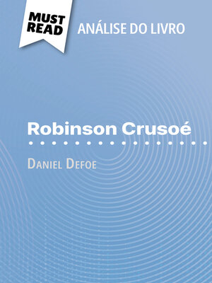 cover image of Robinson Crusoé de Daniel Defoe (Análise do livro)